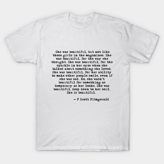 She was beautiful - Fitzgerald quote T-Shirt by peggieprints